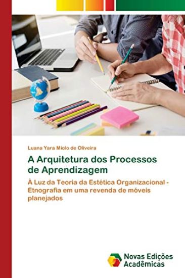 A Arquitetura dos Processos de Aprendizagem