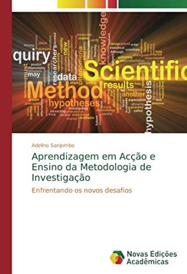 Aprendizagem em Acção e Ensino da Metodologia de Investigação