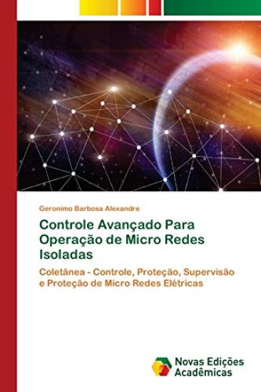 Controle Avançado Para Operação de Micro Redes Isoladas