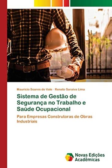 Sistema de Gestão de Segurança no Trabalho e Saúde Ocupacional