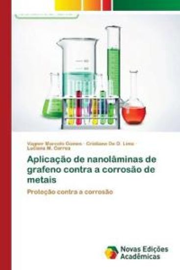 Aplicação de nanolâminas de grafeno contra a corrosão de metais