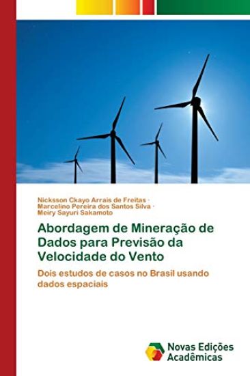 Abordagem de Mineração de Dados para Previsão da Velocidade do Vento