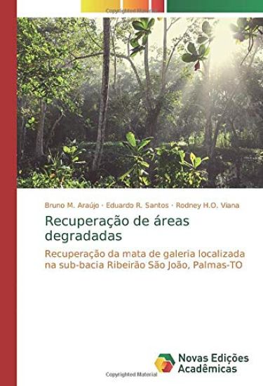 Recuperação de áreas degradadas