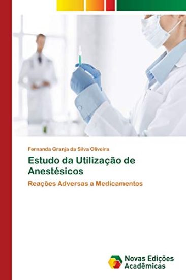 Estudo da Utilização de Anestésicos