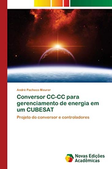 Conversor CC-CC para gerenciamento de energia em um CUBESAT