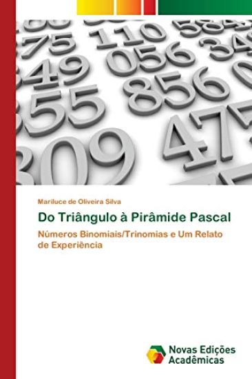 Do Triângulo à Pirâmide Pascal