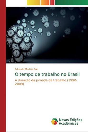 O tempo de trabalho no Brasil