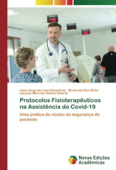 Protocolos Fisioterapêuticos na Assistência do Covid-19