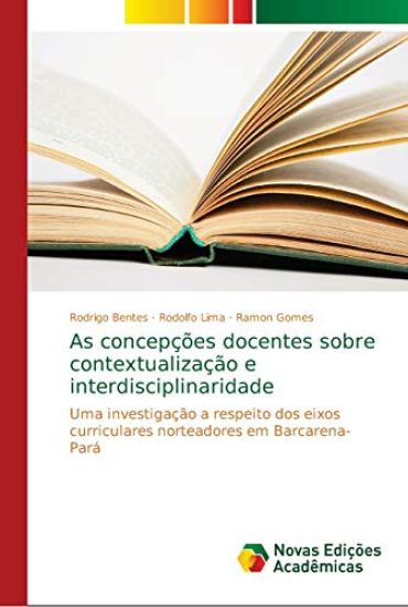 As concepções docentes sobre contextualização e interdisciplinaridade