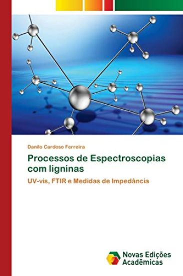 Processos de Espectroscopias com ligninas
