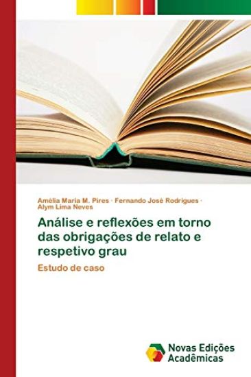 Análise e reflexões em torno das obrigações de relato e respetivo grau