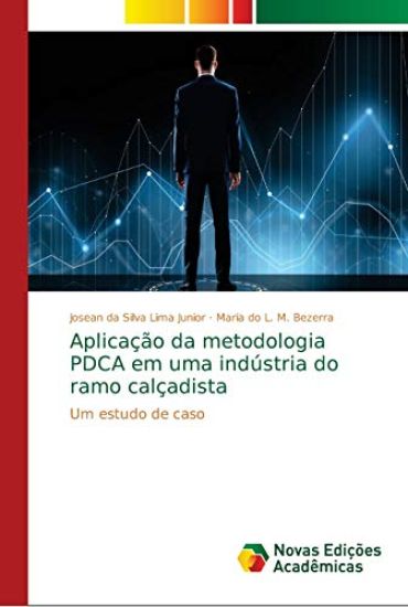 Aplicação da metodologia PDCA em uma indústria do ramo calçadista