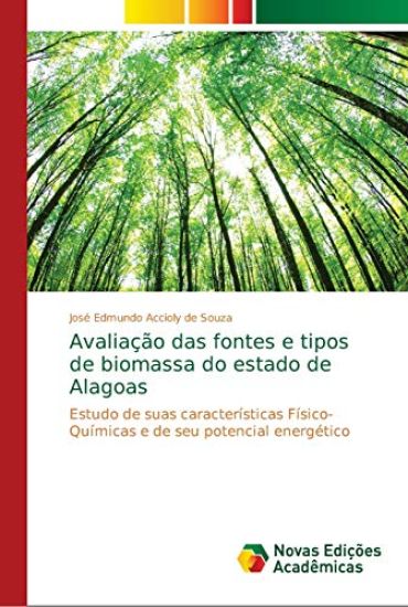 Avaliação das fontes e tipos de biomassa do estado de Alagoas