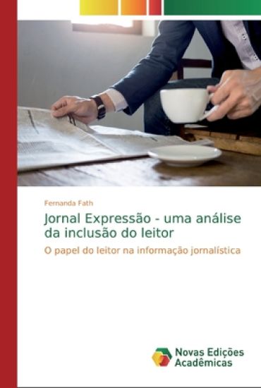 Jornal Expressão - uma análise da inclusão do leitor