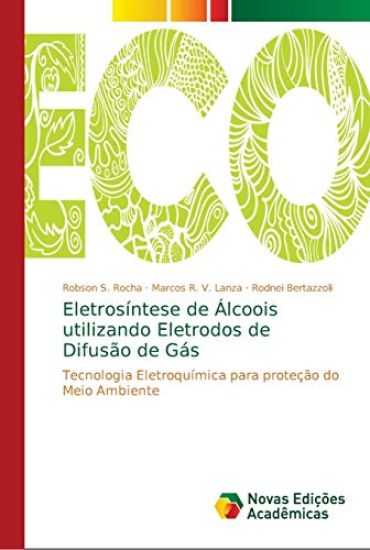 Eletrosíntese de Álcoois utilizando Eletrodos de Difusão de Gás