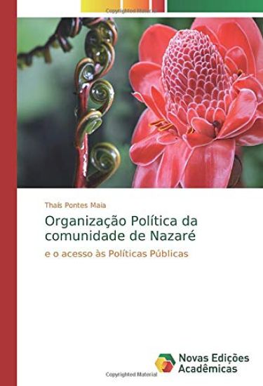 Organização Política da comunidade de Nazaré