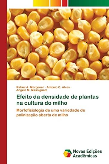 Efeito da densidade de plantas na cultura do milho