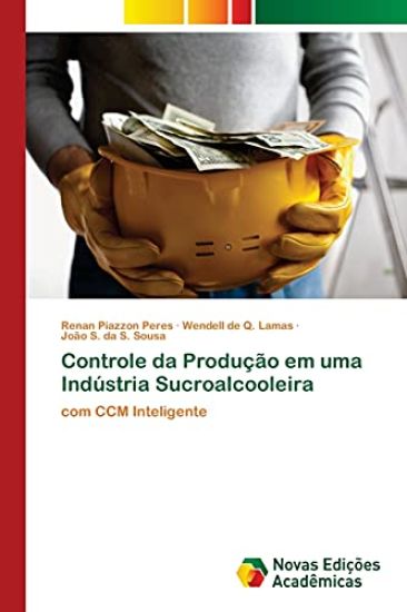 Controle da Produção em uma Indústria Sucroalcooleira