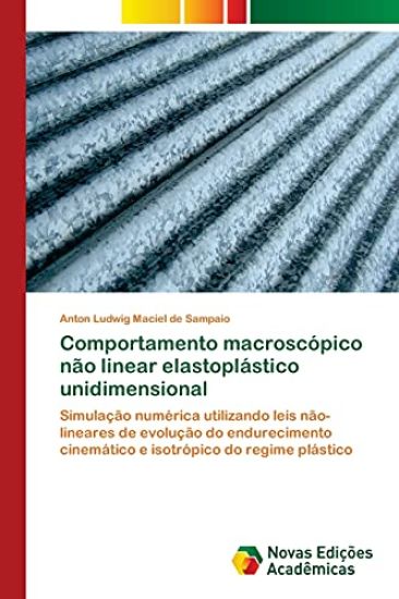Comportamento macroscópico não linear elastoplástico unidimensional