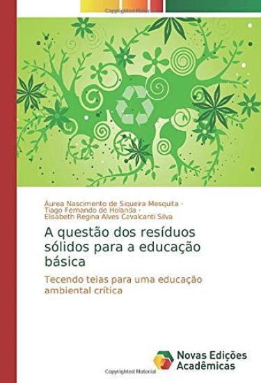 A questão dos resíduos sólidos para a educação básica