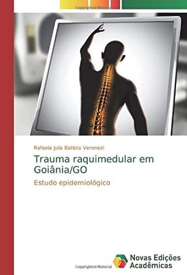 Trauma raquimedular em Goiânia/GO