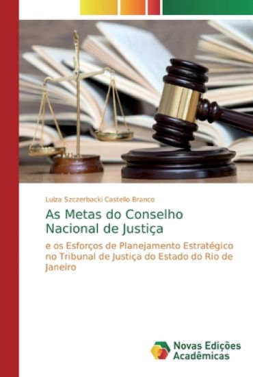As Metas do Conselho Nacional de Justiça