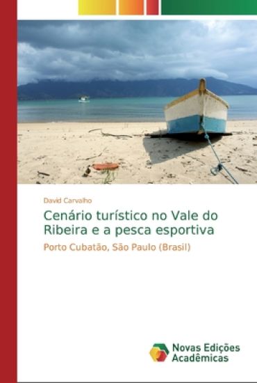 Cenário turístico no Vale do Ribeira e a pesca esportiva