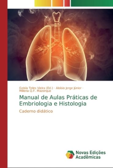Manual de Aulas Práticas de Embriologia e Histologia