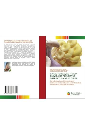 Caracterização Físico-Química de Pleurotus Ostreatus Var. Florida