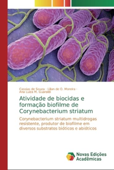 Atividade de biocidas e formação biofilme de Corynebacterium striatum