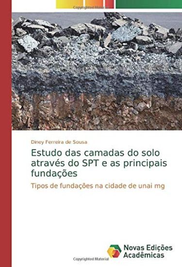 Estudo das camadas do solo através do SPT e as principais fundações