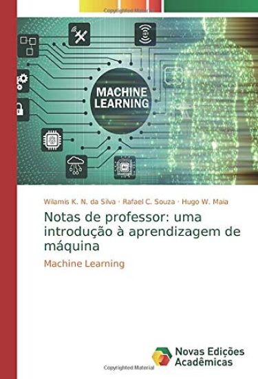 Notas de professor: uma introdução à aprendizagem de máquina