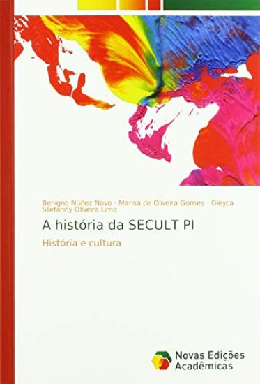 A história da SECULT PI