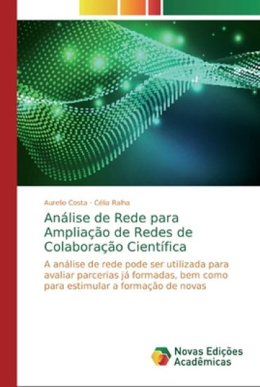 Análise de Rede para Ampliação de Redes de Colaboração Científica