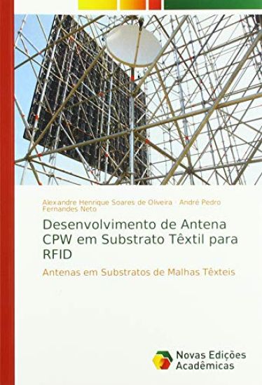 Desenvolvimento de Antena CPW em Substrato Têxtil para RFID