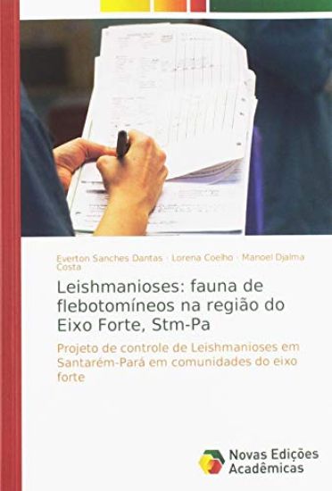 Leishmanioses: fauna de flebotomíneos na região do Eixo Forte, Stm-Pa