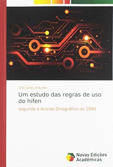 Um estudo das regras de uso do hífen