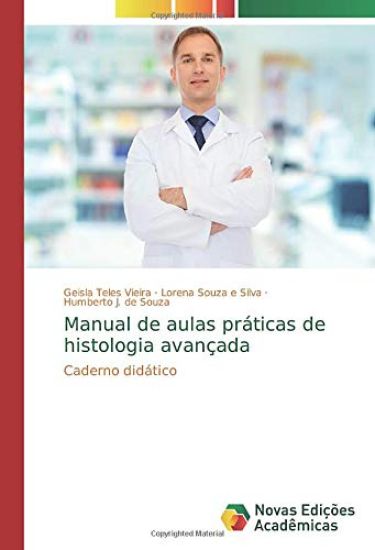 Manual de aulas práticas de histologia avançada