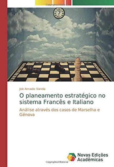 O planeamento estratégico no sistema Francês e Italiano