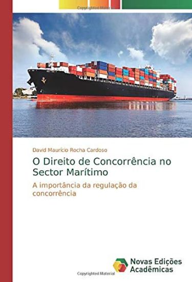 O Direito de Concorrência no Sector Marítimo