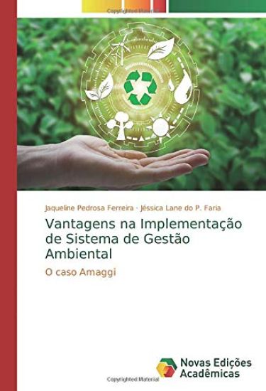 Vantagens na Implementação de Sistema de Gestão Ambiental