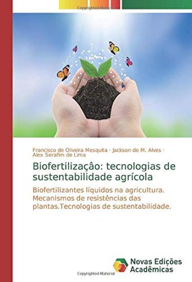 Biofertilizaçâo: tecnologias de sustentabilidade agrícola