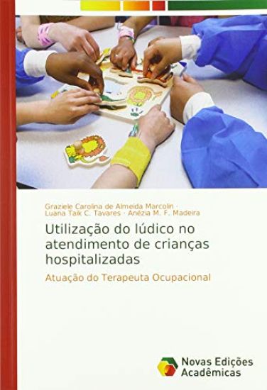 Utilização do lúdico no atendimento de crianças hospitalizadas