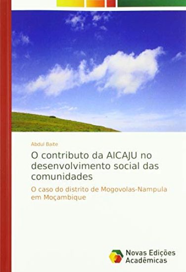 O contributo da AICAJU no desenvolvimento social das comunidades