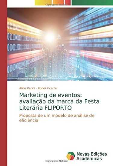 Marketing de eventos: avaliação da marca da Festa Literária FLIPORTO