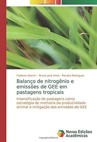 Balanço de nitrogênio e emissões de GEE em pastagens tropicais