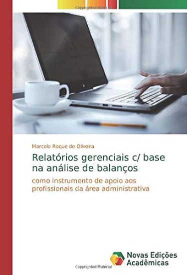 Relatórios gerenciais c/ base na análise de balanços