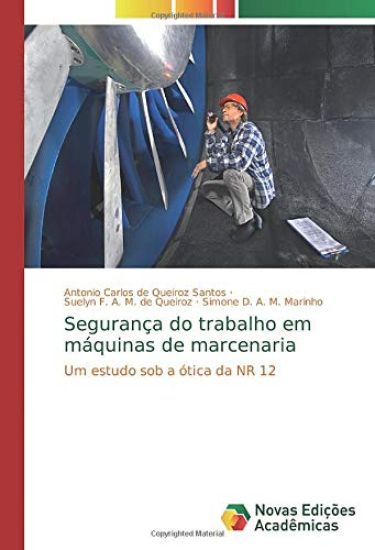 Segurança do trabalho em máquinas de marcenaria