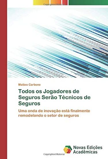 Todos os Jogadores de Seguros Serão Técnicos de Seguros