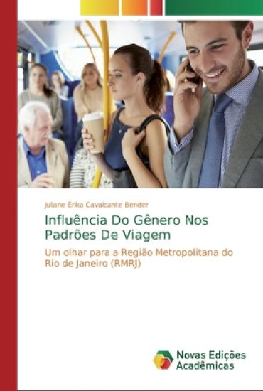 Influência Do Gênero Nos Padrões De Viagem